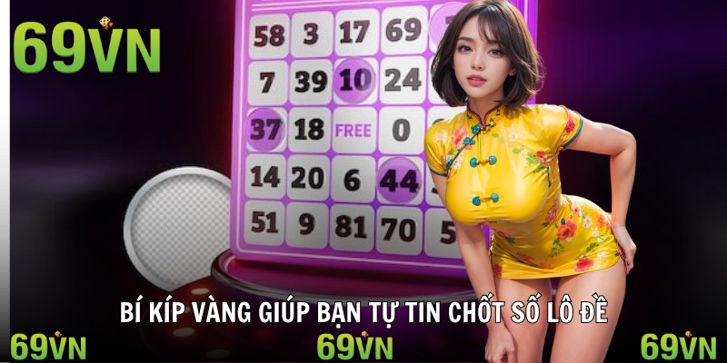 cach tinh lo de bi kip Bí kíp vàng giúp bạn tự tin chốt số lô đề
